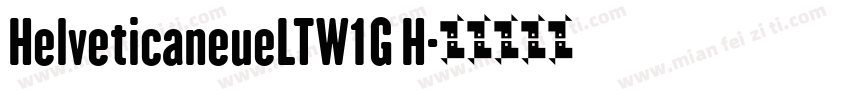 HelveticaneueLTW1G H字体转换